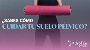 cuidar el suelo pélvico