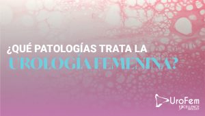 PATOLOGÍAS UROLOGÍA FEMENINA 36