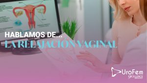 relajacion vaginal urologia femenina