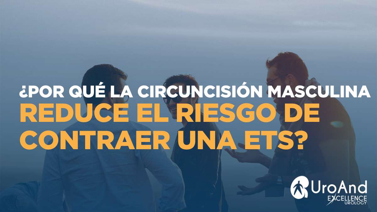 CIRCUNCISION MASCULINA ETS EXCELLENCE UROLOGY