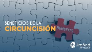 BLOG UROAND. Beneficios d ela circuncision