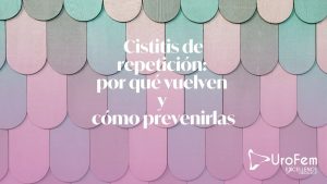 blog urofem (Cistitis de repeticion